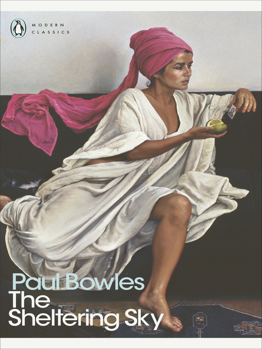 Title details for The Sheltering Sky by Paul Bowles - Wait list
